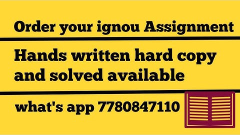 How To Make  ignou assignments  2021 whtsapp on 7780847110