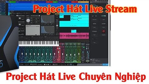 Dịch vụ cài hát Live trên Studio one & Cubase| Khóa học Mixing & Mastering 0979780994