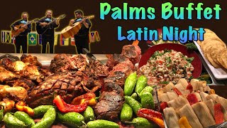 Latin Night Buffet | Palms Casino Las Vegas