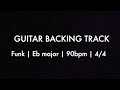 Funk GUITAR backing track | Eb major | 90pbm | 4/4