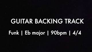 Funk GUITAR backing track | Eb major | 90pbm | 4/4