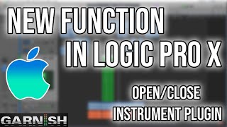 New function in Logic Pro X: Open/Close Instrument Plugin Window of Focused Track