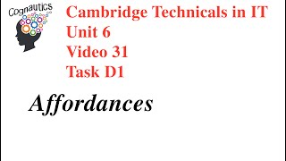 Cambridge Technicals Level 3 IT Unit 6 - Video 31 - D1 - Affordances
