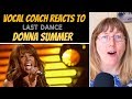 Vocal Coach Reacts to Donna Summer 'Last Dance' LIVE