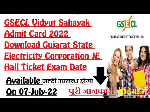 GSECL Vidyut Sahayak Admit Card 2022 Download Gujarat State Electricity Corporation JE Hall Ticket E