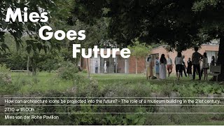 Mies Goes Future