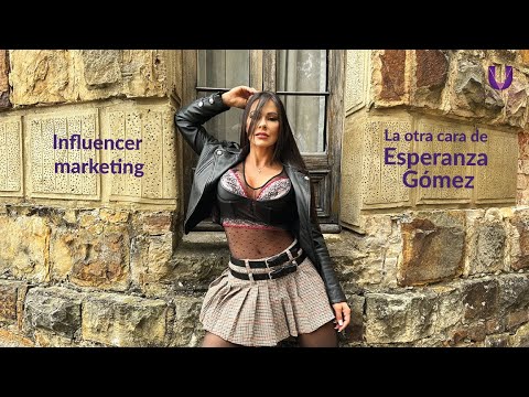 Influencer marketing. La otra cara de Esperanza Gómez