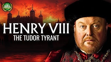 Henry VIII - The Tudor Tyrant Documentary
