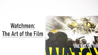 Watchmen: The Art of the Film Flip Through