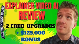 Explainer Video AI Review 💡 Discount 💡 $125,000 Bonus 💡 ExplainerVideo AI Review 💡