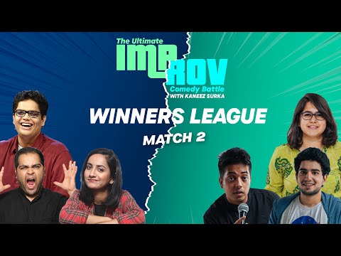 Improv Battle Winners League Match 2 Feat. @tanmaybhat @uroojashfaq9701 @AakashGupta and more.