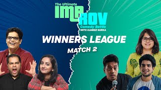 Improv Battle Winners League Match 2 Feat. @tanmaybhat @uroojashfaq9701 @AakashGupta and more.