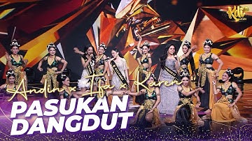 Andin X Ifa X Karen - Pasukan Dangdut | KONTES  KDI 2024
