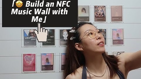Build a Customized NFC Music Wall in 5 Steps