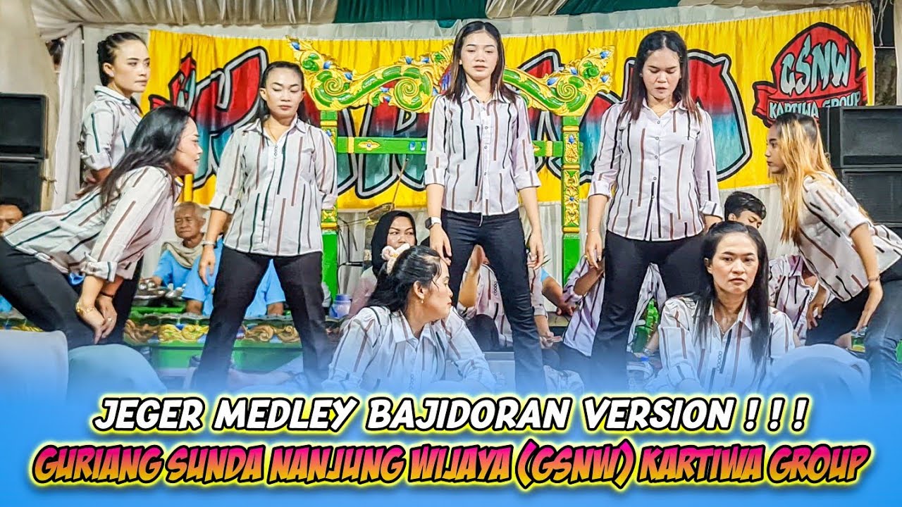 JEGER MEDLEY BAJIDORAN VERSION❗️❗️❗️|| JAIPONG BAJIDORAN || GSNW KARTIWA GROUP SUBANG❗️❗️❗️