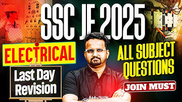 SSC JE 2025 Electrical | Last Day Revision | All Subject Questions | Final Exam Boost!