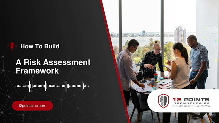 Risk Assessment Framework