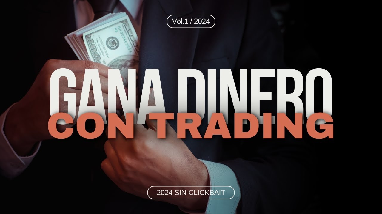 Cómo Ganar Dinero con Trading en 2024 💰 - YouTube