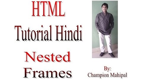 Learn HTML Tutorial in Hindi 24 nested frames with example