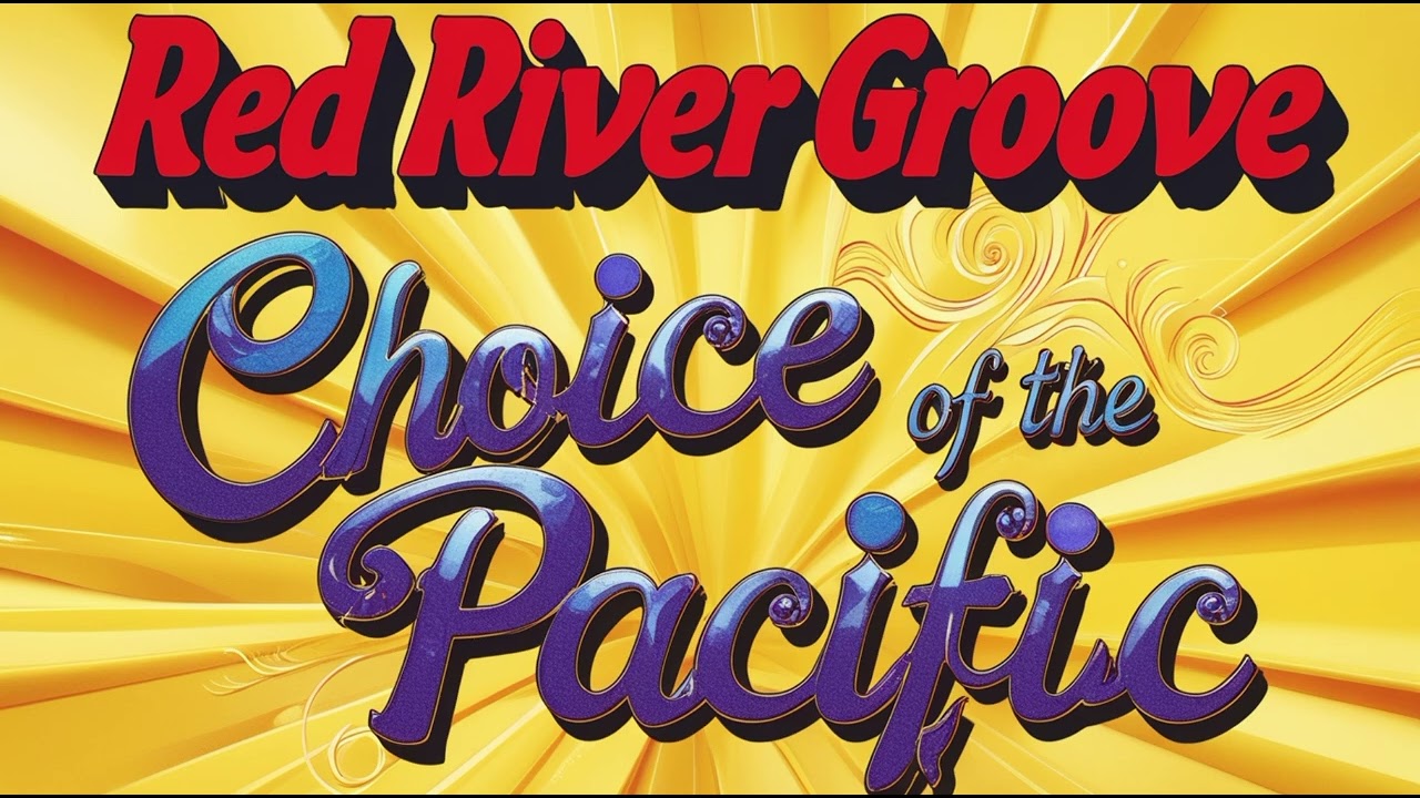 Choice of the Pacific - Red River Groove | Fiji | Island Reggae 