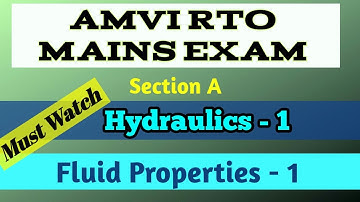 AMVI RTO MAINS Exam Preparation| Hydraulics - 1| Fluid Properties - 1| Concept of Fluid Mechanics