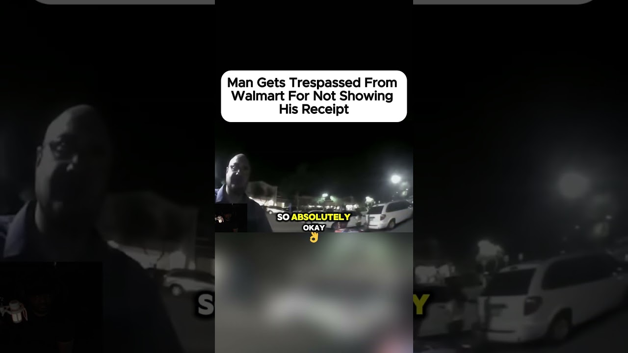 Man Gets Trespassed From Walmart For Not Showing His Receipt