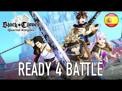 Black Clover Quartet Knights - PS4/PC - Ready 4 battle (Launch Trailer Español)
