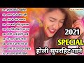 Best Bollywood Holi Songs -Holi special songs(2021)Festival Of Colours Special, Superhit Hindi Songs