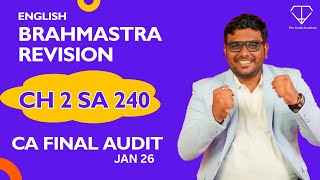 Brahmastra Revision English | Ch 2 SA 240 | CA Final Audit