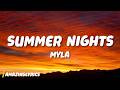 Summer Nights Myla Lyrics 