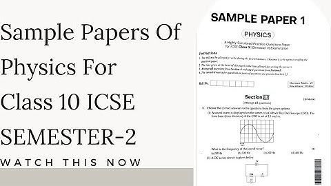 Physics Solved Sample Papers For CLASS 10 ICSE semester 2 || Divya Sabharwal
