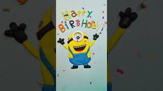 Happy Birthday, Minion! 🥳🎂🎈🎉