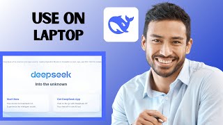 How to Use Deepseek AI on Laptop (Full Guide)