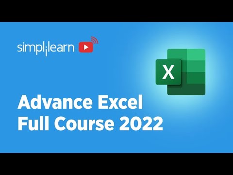 Advanced Excel Full Course 2022 | Advanced Excel Functions | MS Excel 19 Training | Simplilearn - Advanced Excel Full Course 2022 | Advanced Excel Functions | MS Excel 19 Training | Simplilearn