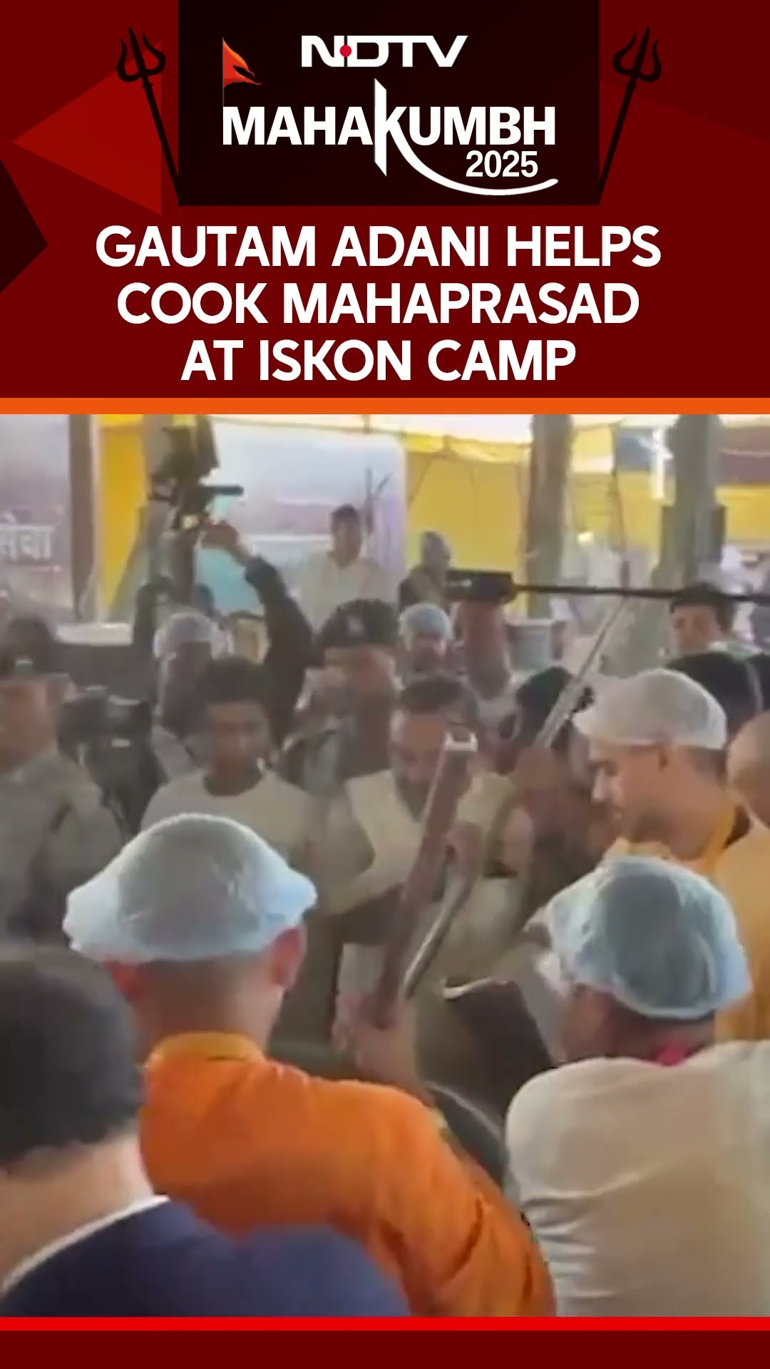 Mahakumbh 2025 | Gautam Adani Helps Cook Mahaprasad (Sacred Meals) At ISKON Temple Camp