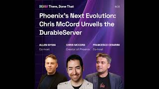 Phoenix’s Next Evolution: Chris McCord Unveils the DurableServer