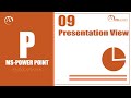 09 PRESENTATION VIEWS