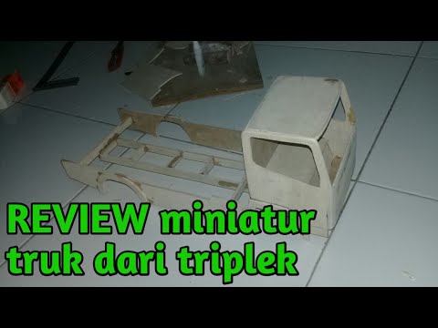 REVIEW miniatur  truk  dari  triplek  YouTube