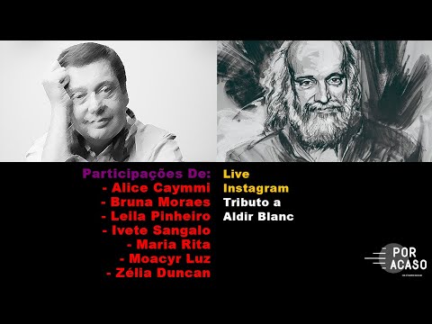 Por Acaso Em Casa | Tributo a Aldir Blanc