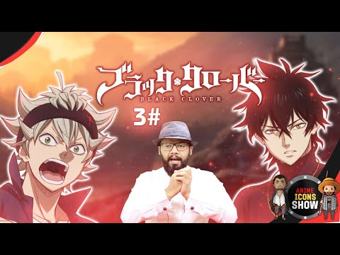 بلاك كلوفر الحلقة ٣ بداية الاشتعال و لغز قرية هاجي