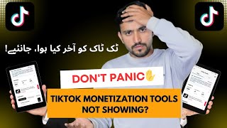DON'T PANIC ❌️ | Tiktok Monetisation Tools Not Showing? | 25 Jan 2026 Update