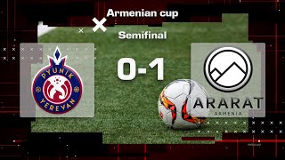 Pyunik - Ararat-Armenia 0:1, Armenian Cup 2023/24