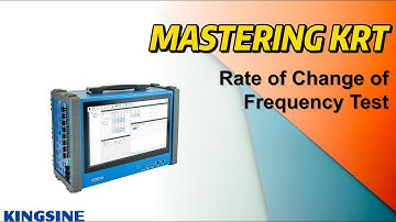 MASTERING KRT: Rate of Change of Frequency (ROCOF) Test