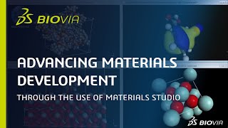 Advancing Materials Development through the use of Materials Studio screenshot 1