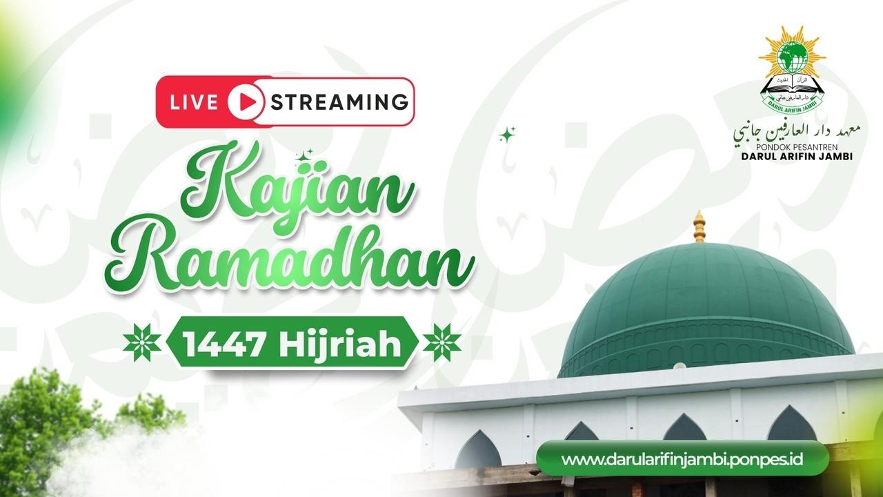Kajian Ramadhan 1447 H/2026 M Malam Ke-8 di Pondok Pesantren Darul Arifin Jambi