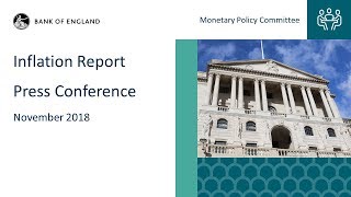 Inflation Report Press Conference, November 2018
