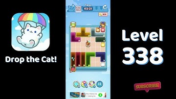 🎮 Drop the Cat! Level 338 Walkthrough | Fun Candy Puzzle Challenge 🐱