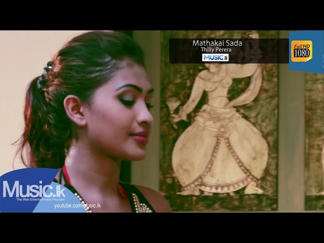 Mathakai Sada - Thilly Perera