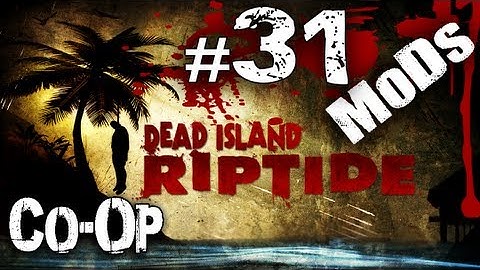 Dead Island Riptide Part 31 Co-op w/ SICK qJuggalopHD Dragon - Shocking Crowbar Mod