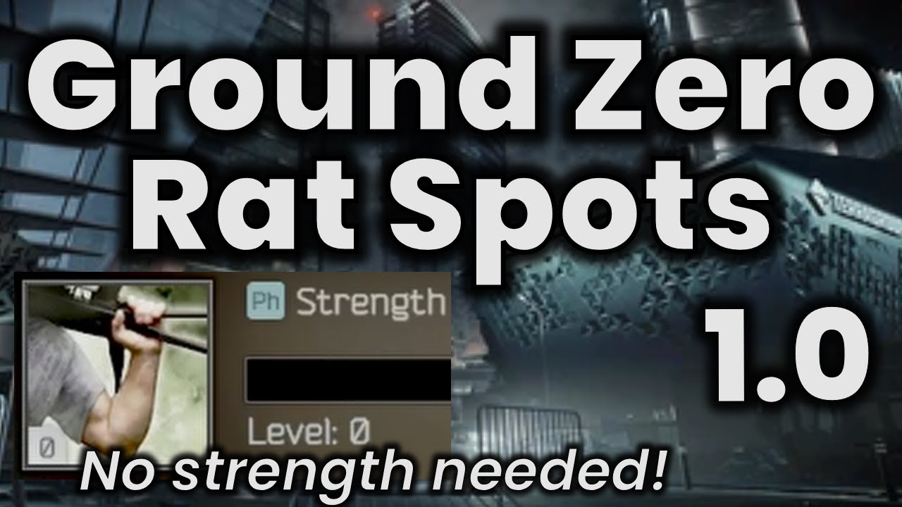 Ground Zero Rat Spot Guide - 4 Rat Spots With Zero Strength | Escape From Tarkov 1.0
